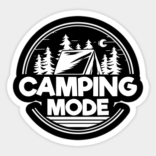 Camping Mode, Happy Camper Vibes Gift Sticker